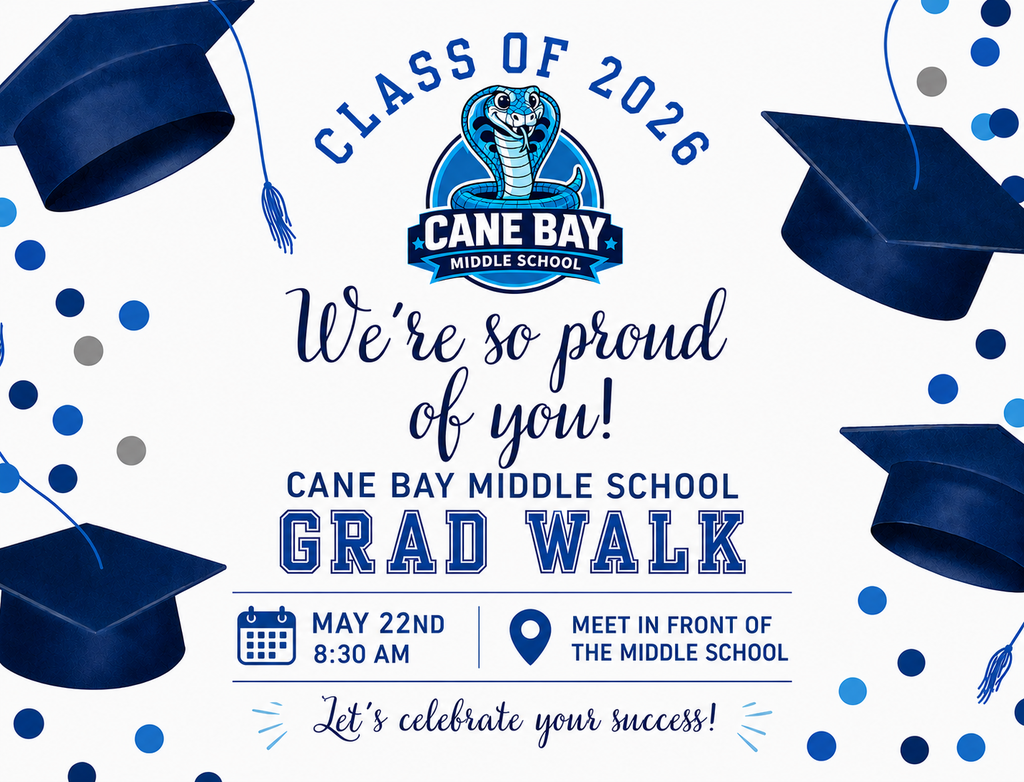 🎓🐍 Calling All Cane Bay Middle Alumni! 🐍🎓 We are excited to welcome back our former Cobras for the Class of 2026 Grad Walk! 💙 📅 Thursday, May 22nd ⏰ 8:30 AM 📍 Meet in front of Cane Bay Middle School Wear your cap and gown and take one more walk through the halls where your journey began. We can’t wait to celebrate this special milestone with our former students as they inspire the next generation of Cobras! Once a Cobra, Always a Cobra! 🐍🎓 #CobraPride #GradWalk2026 #OnceACobraAlwaysACobra