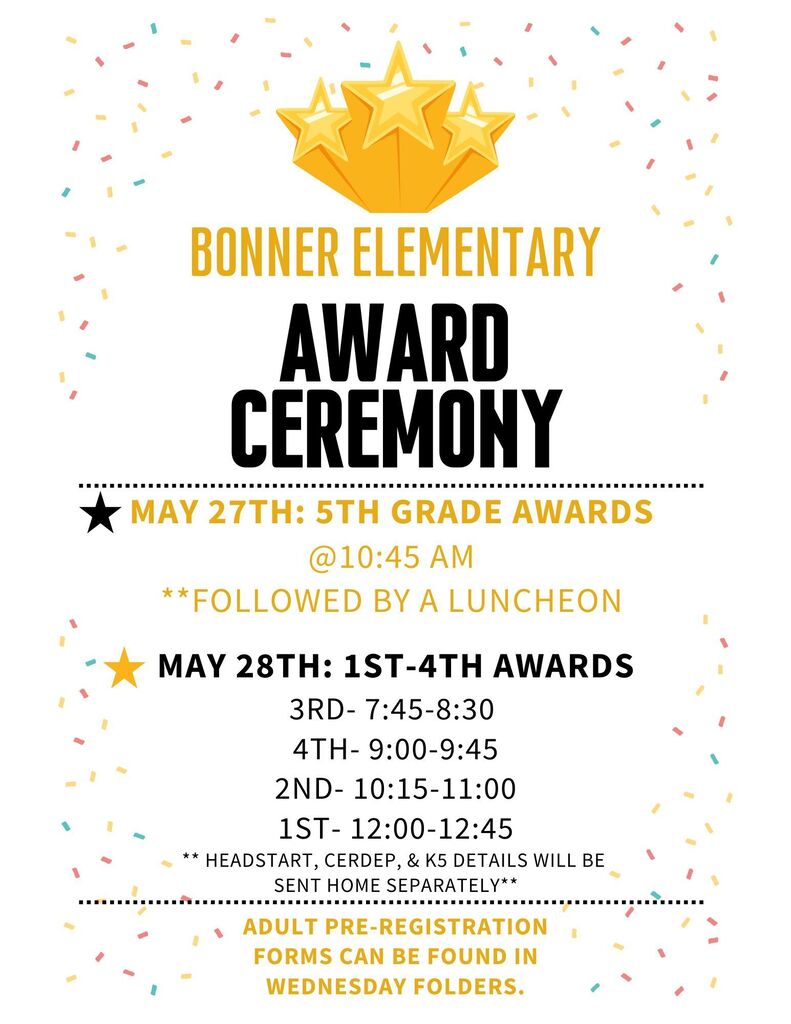 Banner with event details for Bonner Elementary's award ceremony. Dates and times listed for 5th, 1st-4th grades.