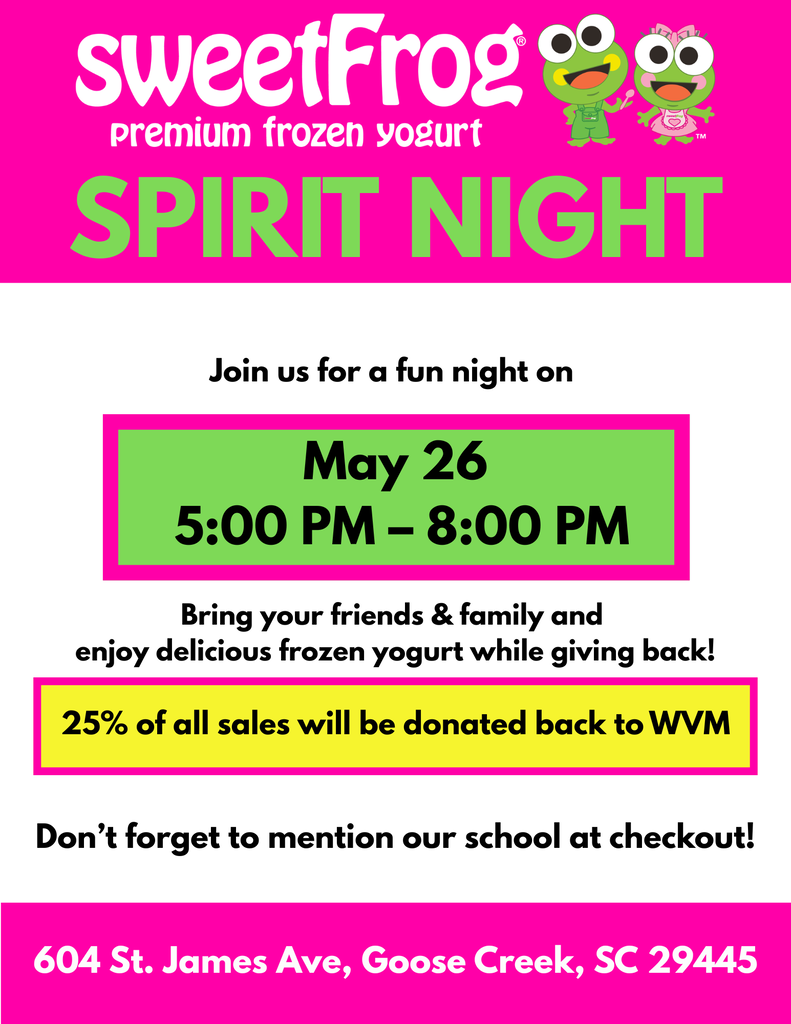 WVM Spirit Night at Sweet Frog is tonight from 5:00 - 8:00.