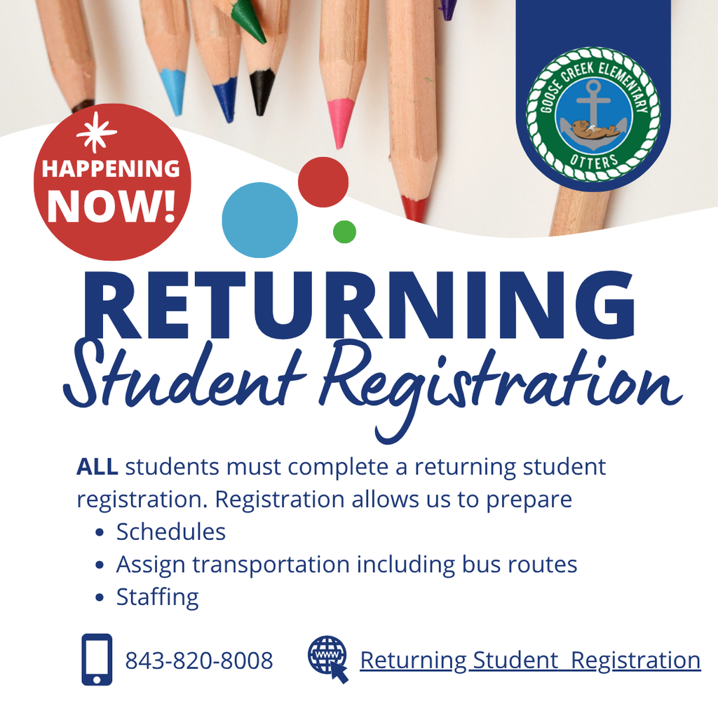Poster with colored pencils. Text reads "Returning Student Registration." It includes details on student registration.
