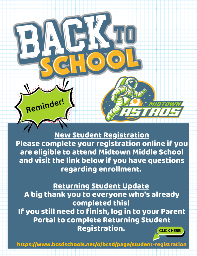 Back to School reminders for new student registration and returning student registration