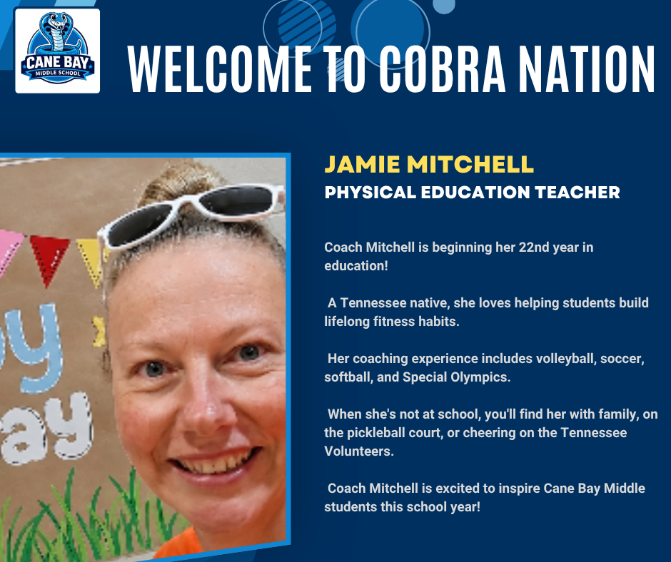 🐍 Please join us in welcoming the newest member of Cobra Nation! 🐍 We're excited to welcome Coach Jamie Mitchell to the Cane Bay Middle School family as our new Physical Education Teacher! Coach Mitchell brings 22 years of educational experience and a passion for helping students develop lifelong fitness habits. Her background includes coaching volleyball, soccer, softball, and Special Olympics, and she is committed to creating a positive, encouraging environment where every student can thrive. Outside the classroom, Coach Mitchell enjoys spending time with her family, playing pickleball, camping, and cheering on her beloved Tennessee Volunteers. Please help us give Coach Mitchell a warm Cobra welcome! We can't wait for our students to learn, grow, and stay active with her this school year. 💙🐍 Welcome to Cobra Nation, Coach Mitchell! #CobraNation #CBMS #WelcomeToTheTeam #OneCommunityOneMission