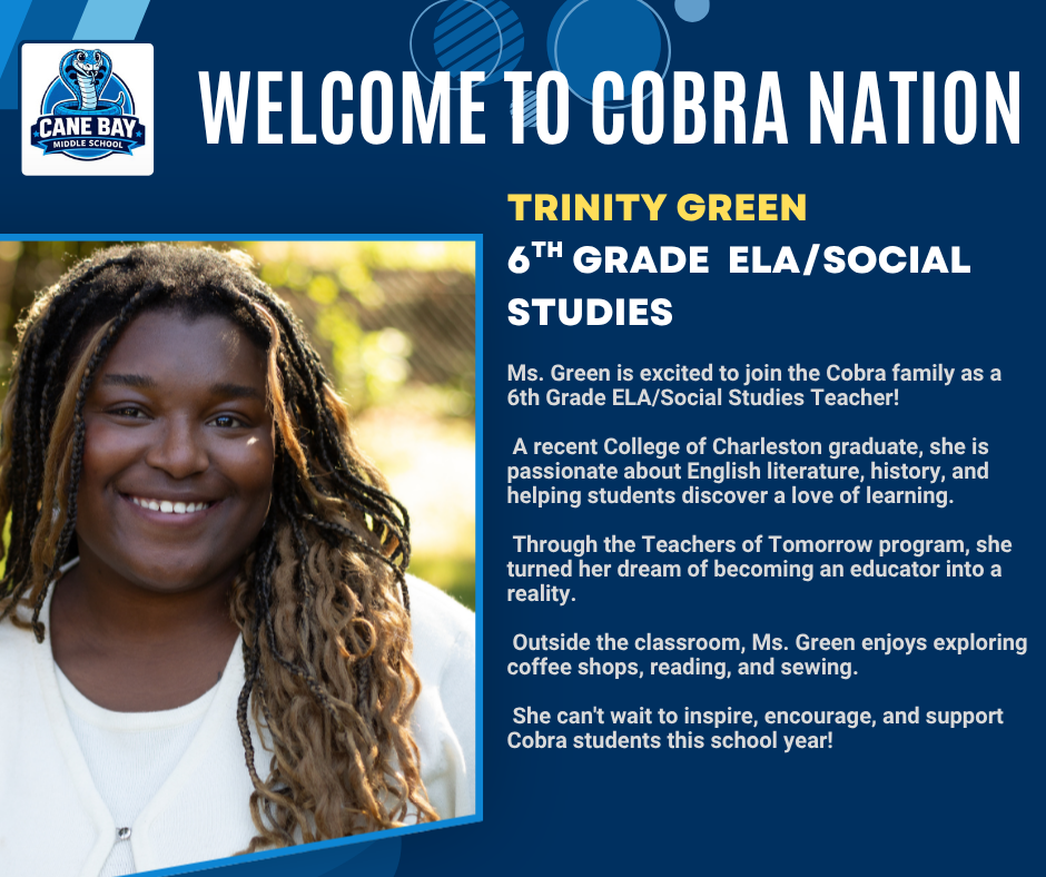 🐍 Please join us in welcoming Ms. Green to Cobra Nation! 💙 We're excited to welcome Ms. Green to the Cane Bay Middle School family as our new 6th Grade ELA/Social Studies Teacher! A recent College of Charleston graduate, she brings a passion for literature, history, and helping students discover a love of learning. We know her enthusiasm, creativity, and dedication will make a positive impact both in and out of the classroom. Welcome to the Cobra family, Ms. Green! We can't wait to see all the great things you'll accomplish this year! 💙🐍 #CobraNation #CBMS #WelcomeToTheTeam #6thGrade #ELA #SocialStudies #OneCommunityOneMission