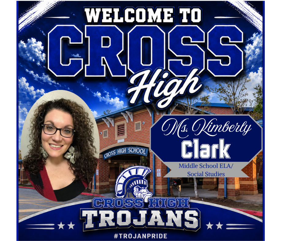 A poster welcomes viewers to Cross High with a photo of Ms. Kimberly Clark, a teacher, against a backdrop of a school building.