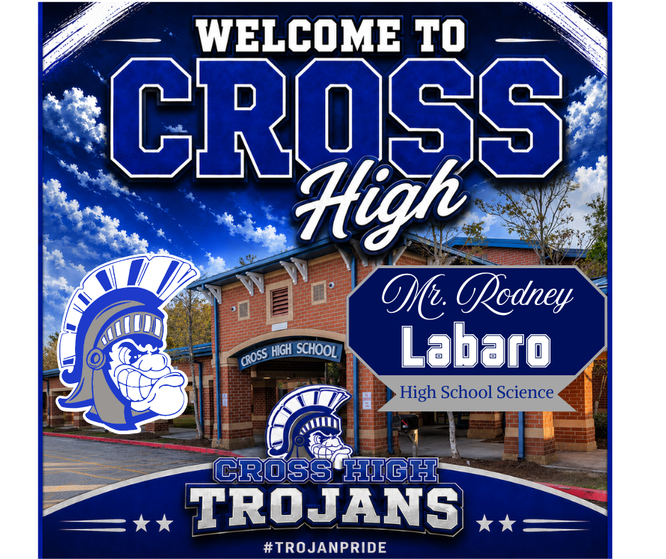 A poster for Cross High features a school building, a mascot, and a teacher. The text reads "Welcome to Cross High" and "M. Rodney Labar".