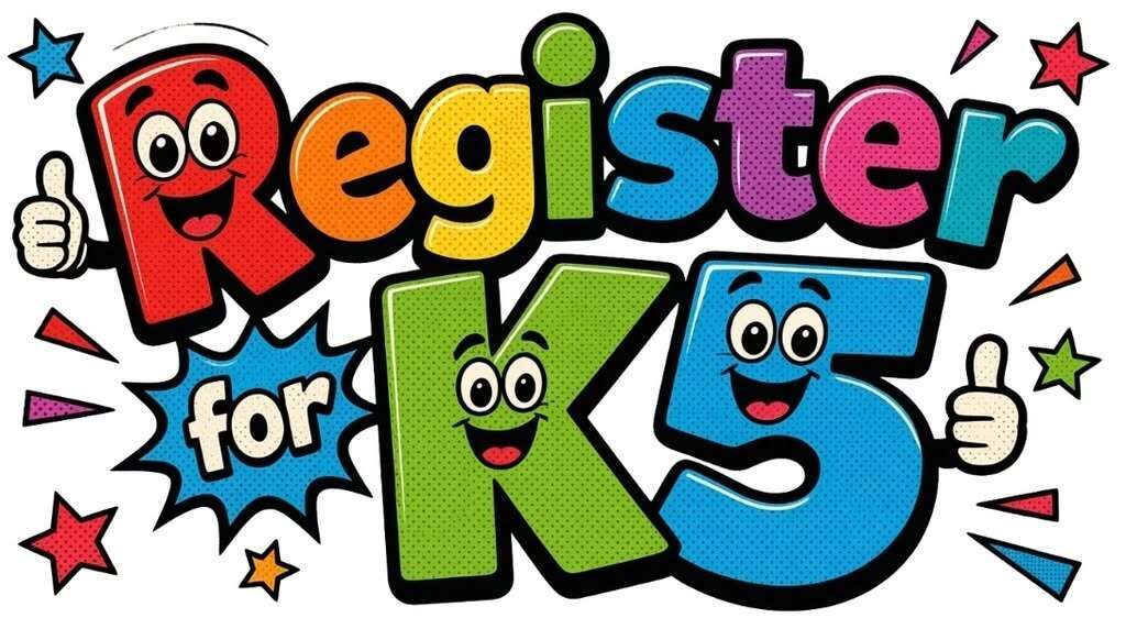 Bright, colorful text "Register for K5" with smiling cartoon characters. Background has stars and exclamation marks.