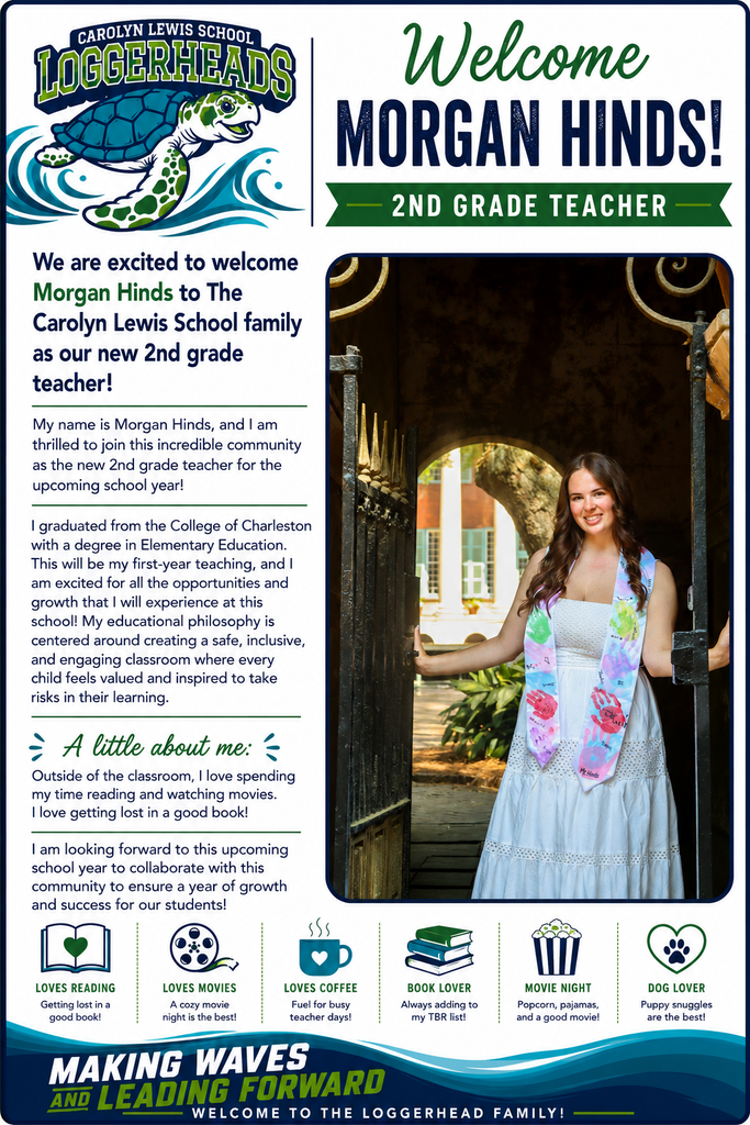 A flyer welcomes Morgan Hinds as the new 2nd grade teacher at Carolyn Lewis School. A photo shows a woman in a white dress standing in front of a gate.