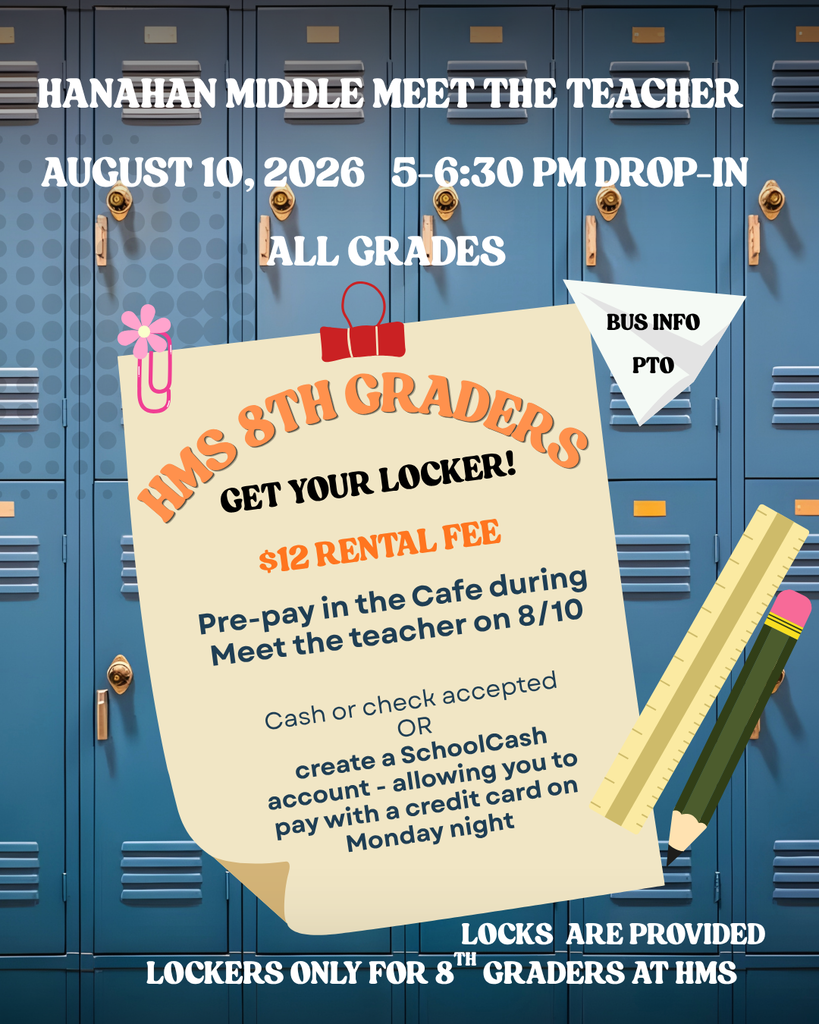 hms meet teacher on august 10, 2026 5-6:30 and 8th graders can rent lockers $12
