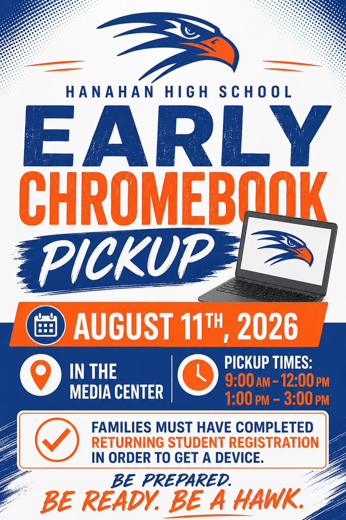 An announcement for Chromebook pickup at Hanahan High School on August 11, 2026. Times are 9:00 AM-12:00 PM and 1:00 PM-3:00 PM in the media center.
