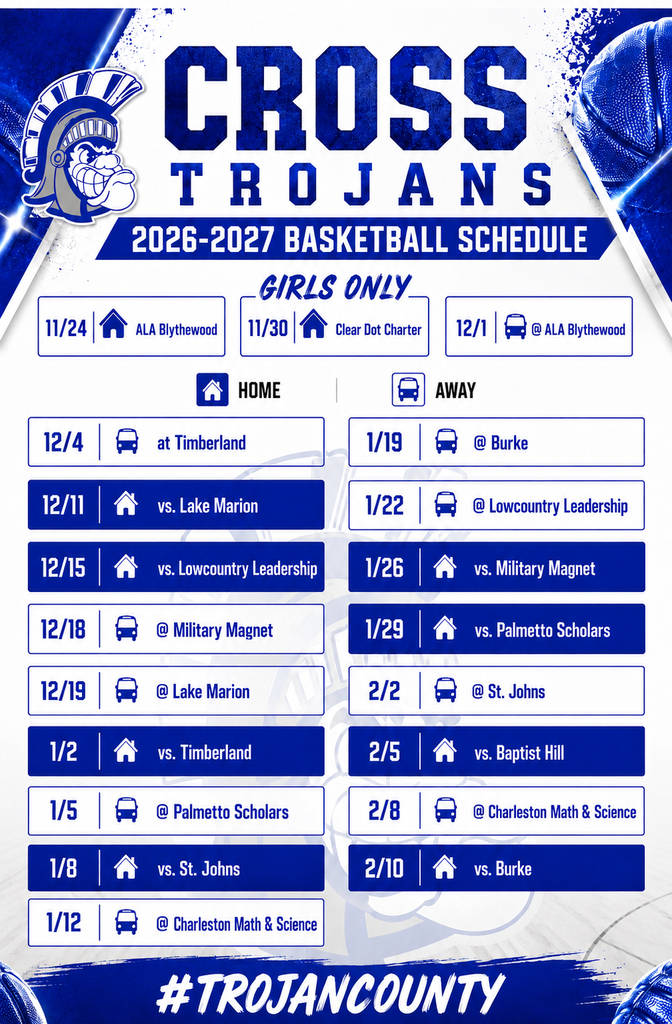A blue-themed poster displays the 2026-2027 Cross Trojans Girls Basketball Schedule with dates, locations, and opponents listed.