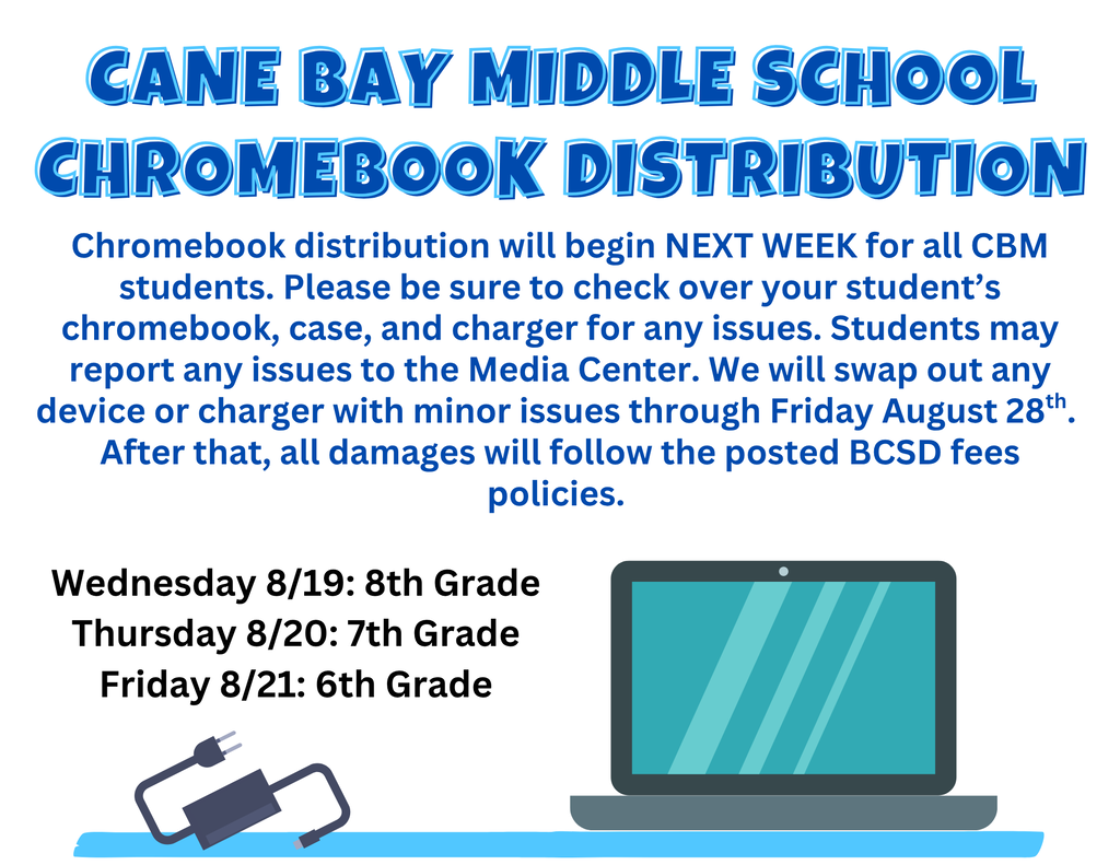 Poster with blue background announces Chromebook distribution for Cane Bay Middle School students. It lists dates and grades.
