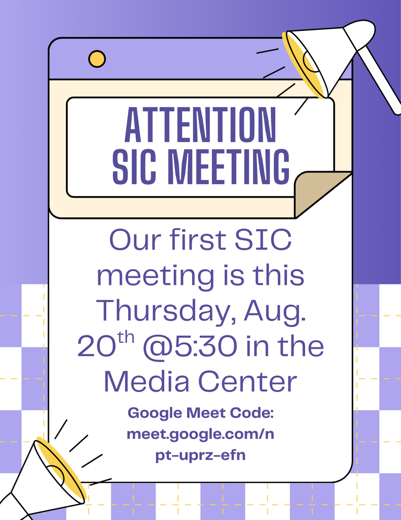 An announcement for a SIC meeting on Thursday, August 20th at 5:30 PM. The event is to be held in the Media Center with a Google Meet link.