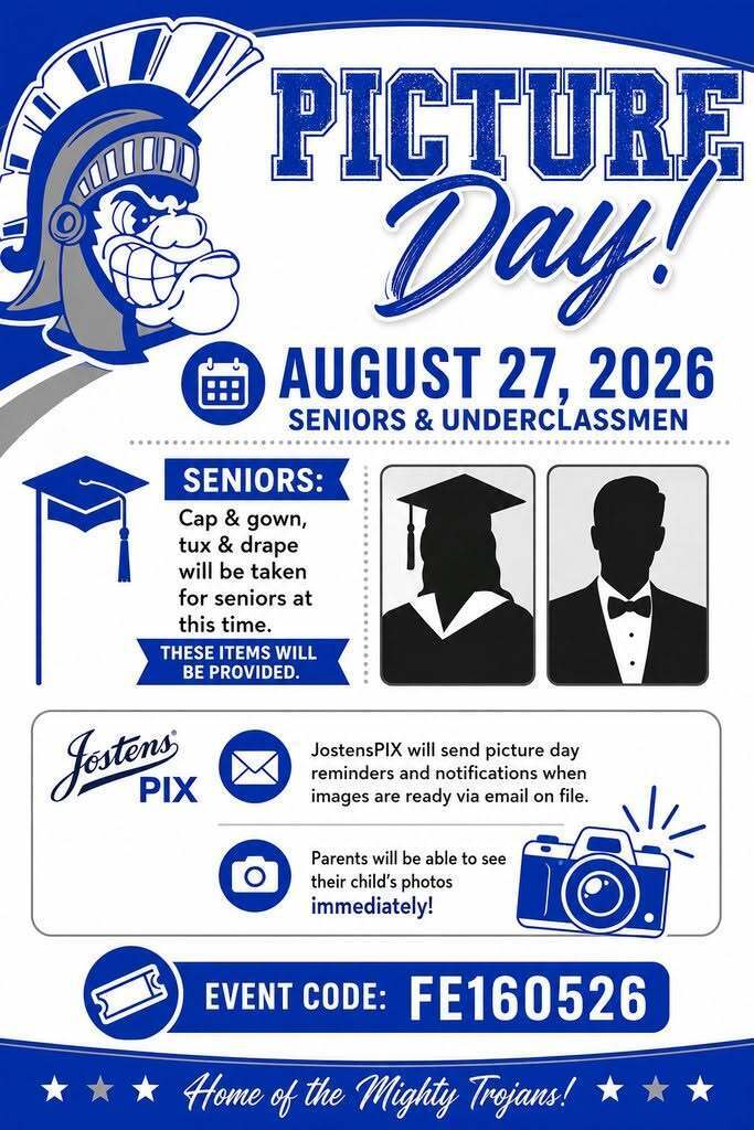 A flyer displays "Picture Day" on August 27, 2026, for seniors and underclassmen. It includes a cap, gown, and tuxedo with a reminder to bring these items.