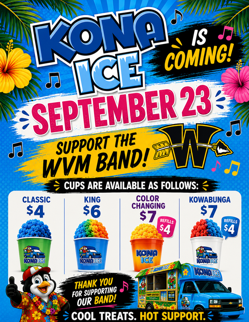 Poster with text "KONA ICE SEPTEMBER 23 IS COMING!" and "SUPPORT THE WVM BAND!". Options for various ice cream cups and prices are shown.