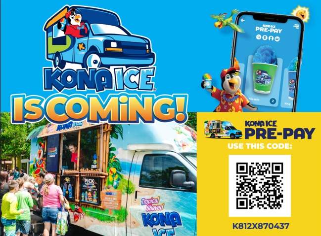 Kona Ice this Thursday.  Pre-pay only.