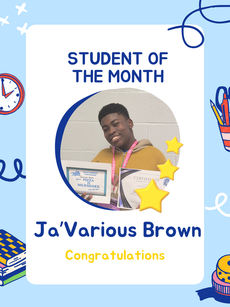 A blue background displays a white circular photo of a smiling student holding awards. Text reads "Student of the Month" and "Ja'Various Brown." Below, "Congratulations" is written.