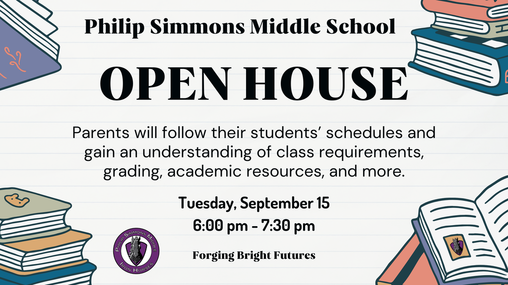 An advertisement for Philip Simmons Middle School's open house, featuring books and a logo, with details about the event.