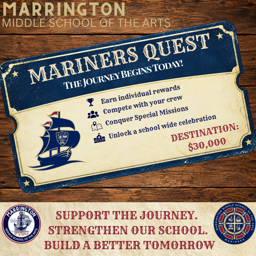 A poster for Marlington Middle School of the Arts displays a vintage ticket with a ship and the words "Marriners Quest".