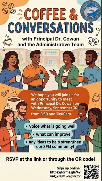 A poster invites people to Coffee & Conversations with Principal Dr. Cowan and the administrative team.