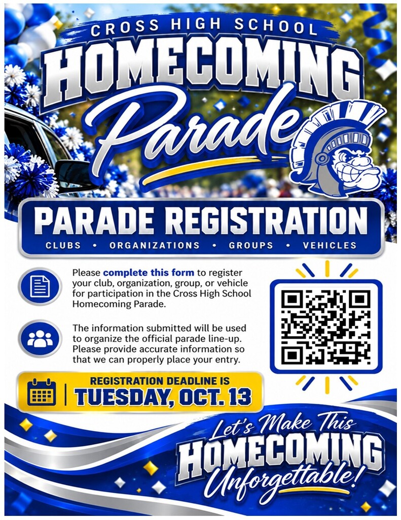 A flyer shows text and logos for the Cross High School Homecoming Parade. A QR code and registration deadline are also included.