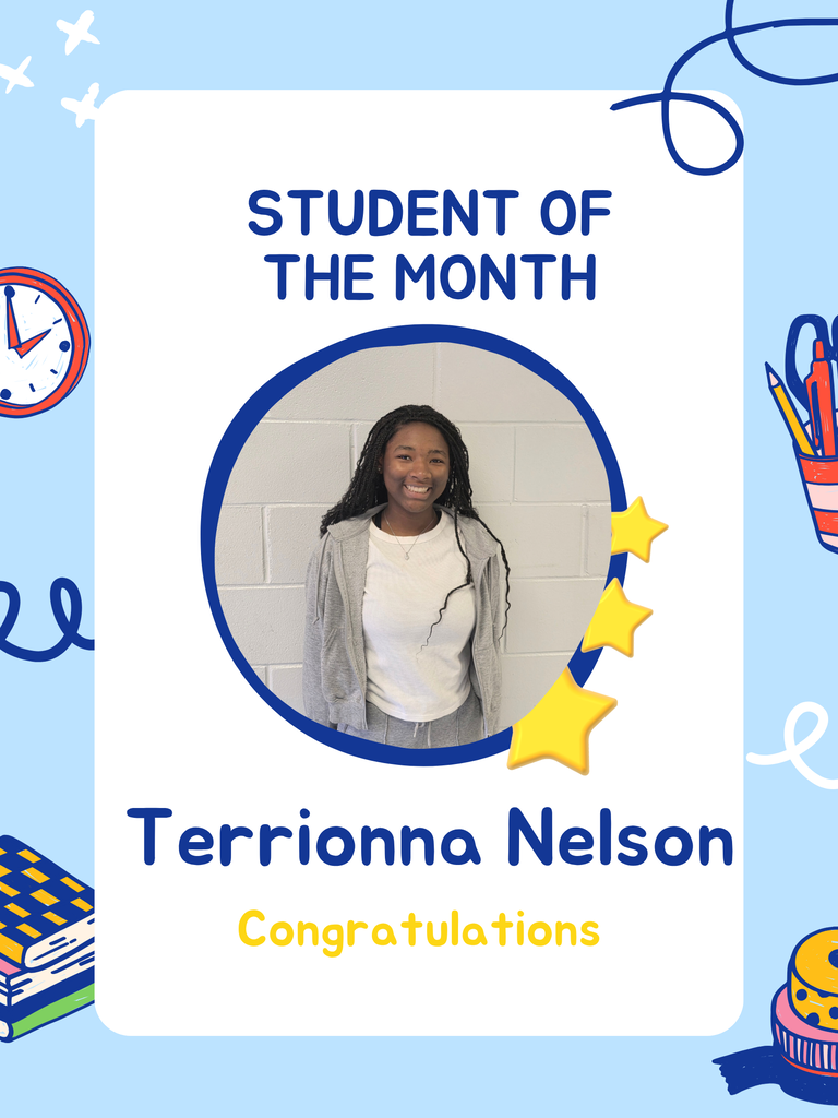 Display for Terrionna Nelson, named Student of the Month. Includes a photo of Terrionna, yellow stars, and a blue background with various school items.