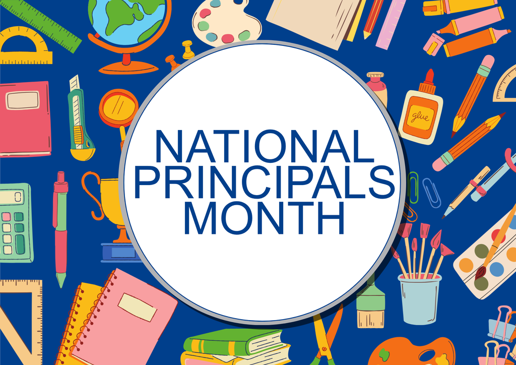 Blue background with school items. White circle has blue text that reads "National Principals Month".