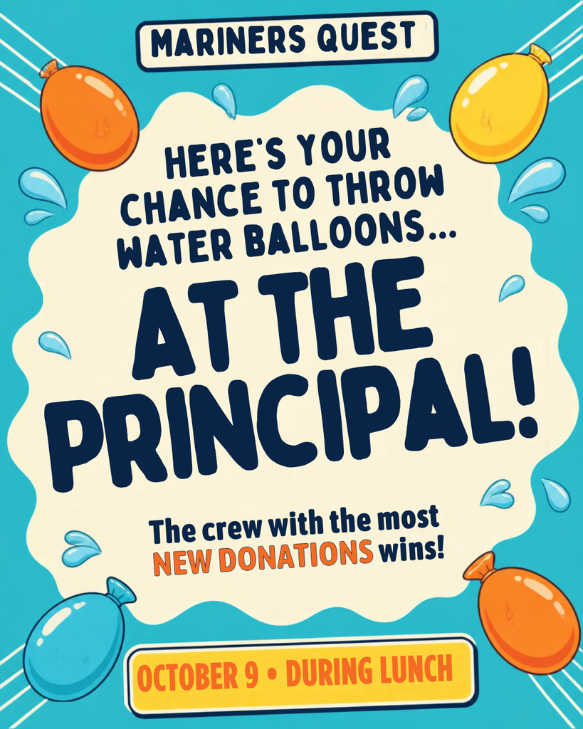 A poster with a blue and white background. It features water balloons and text reading "Here's Your Chance to Throw Water Balloons... At The Principal!"