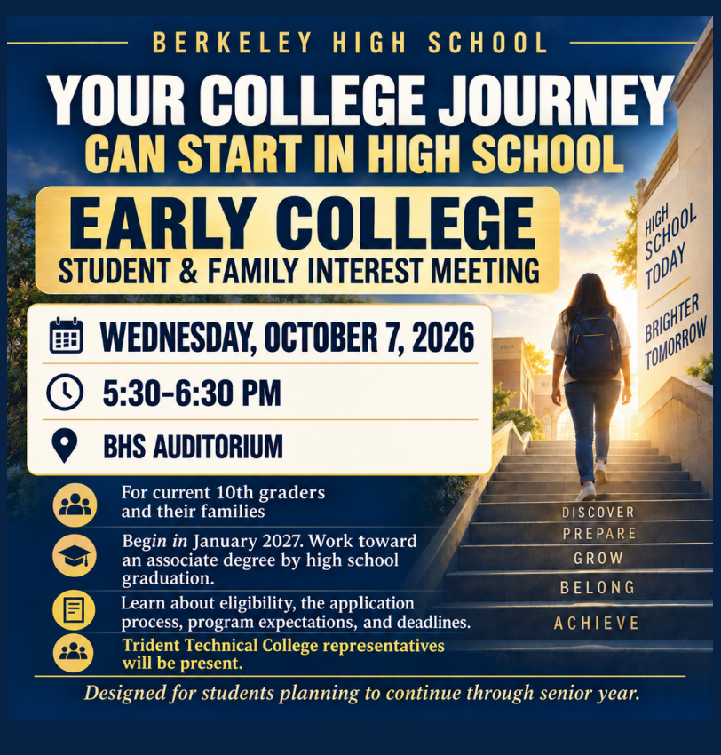 Blue and white flyer for an Early College student meeting at Berkeley High School. It includes date, time, and location.