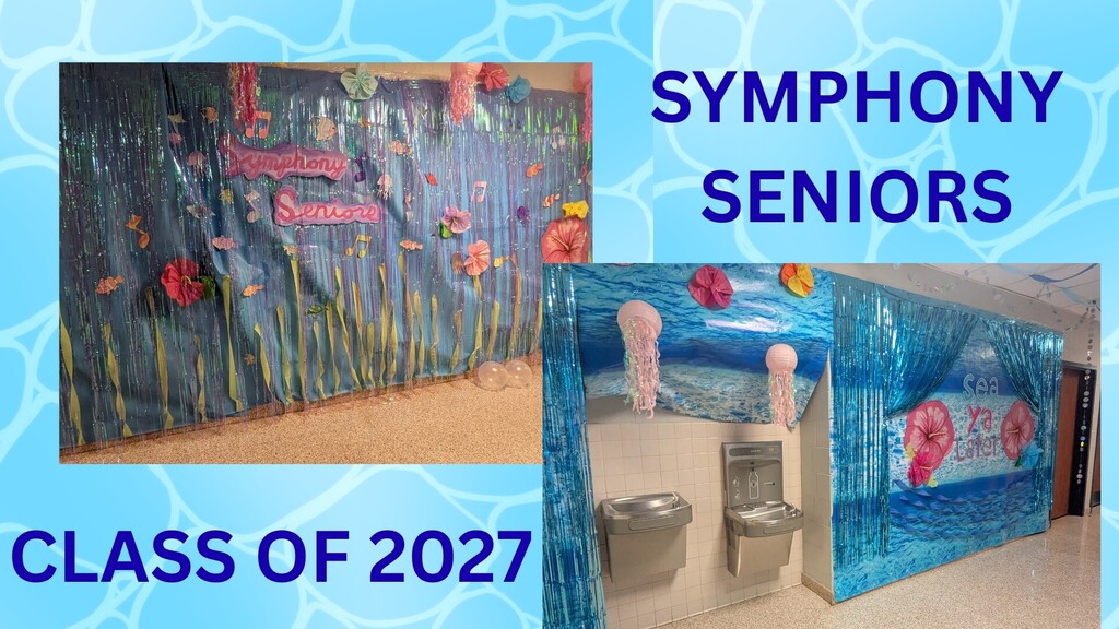 A collage features a decorated backdrop with ocean scenes and "Symphony Seniors" text, along with a restroom featuring blue decorations and sinks.