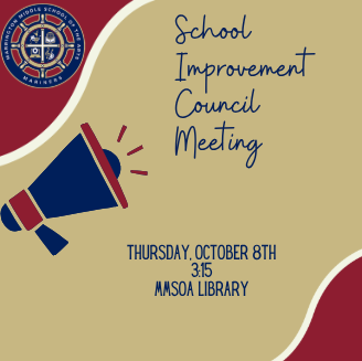 A flyer for a School Improvement Council meeting on October 8, 3:15 PM at Maasoa Library. It includes a logo, a megaphone, and event details.