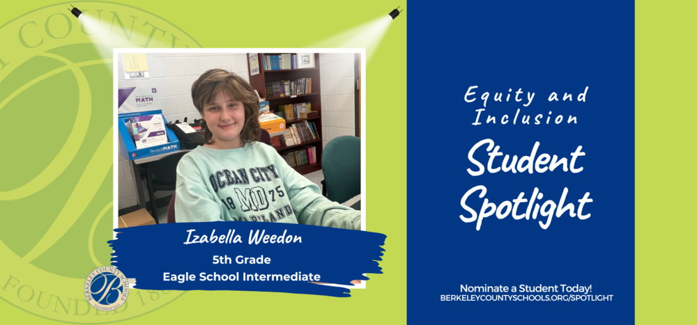 image of equity and inclusion spotlight featuring izabella weedon, a 5th grade student from eagle school intermediate