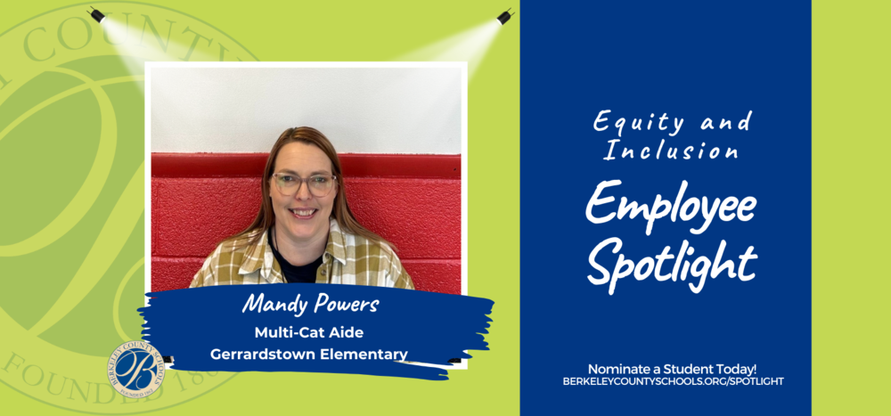 image of equity and inclusion spotlight featuring mandy powers, a 1st grade teacher at gerrardstown elementary school