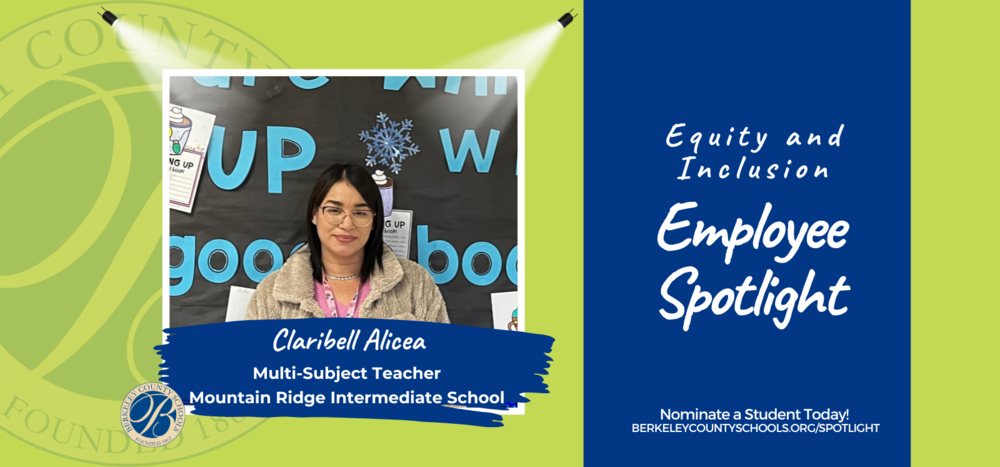 image of equity and inclusion spotlight featuring claribell alicea, a multi-subject teacher at Mountain Ridge intermediate school
