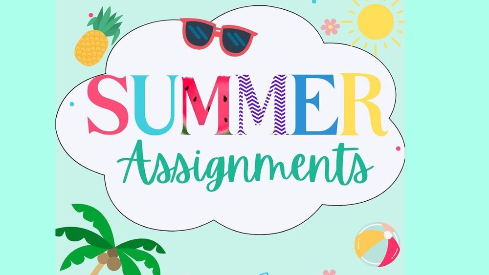 Summer Assignments