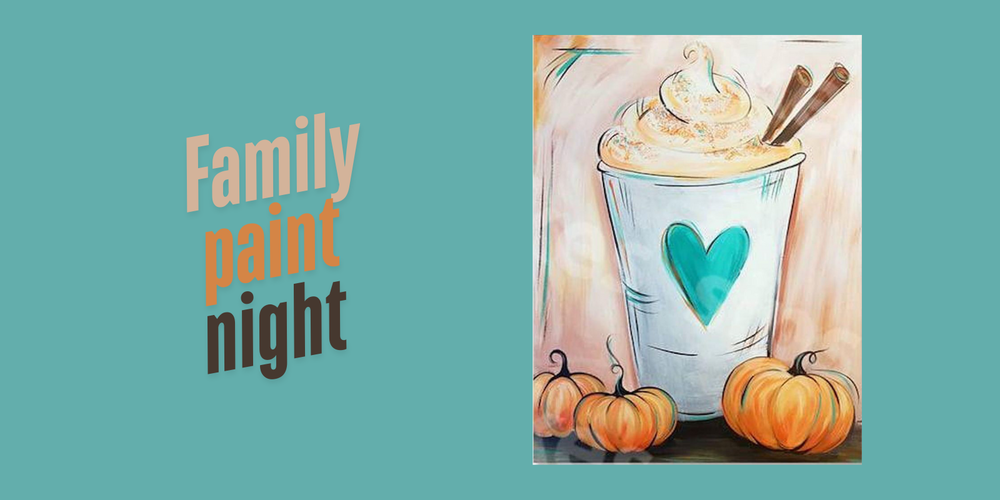 Family Paint Night - cup of coffee with heart and pumpkins
