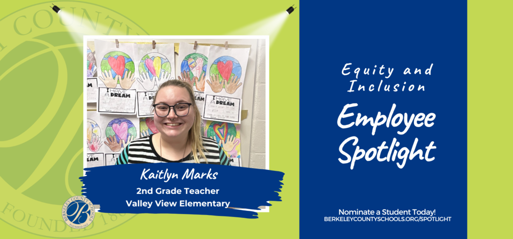 image of equity and inclusion spotlight featuring kaitlyn marks, a 2nd grade teacher at valley view elementary school