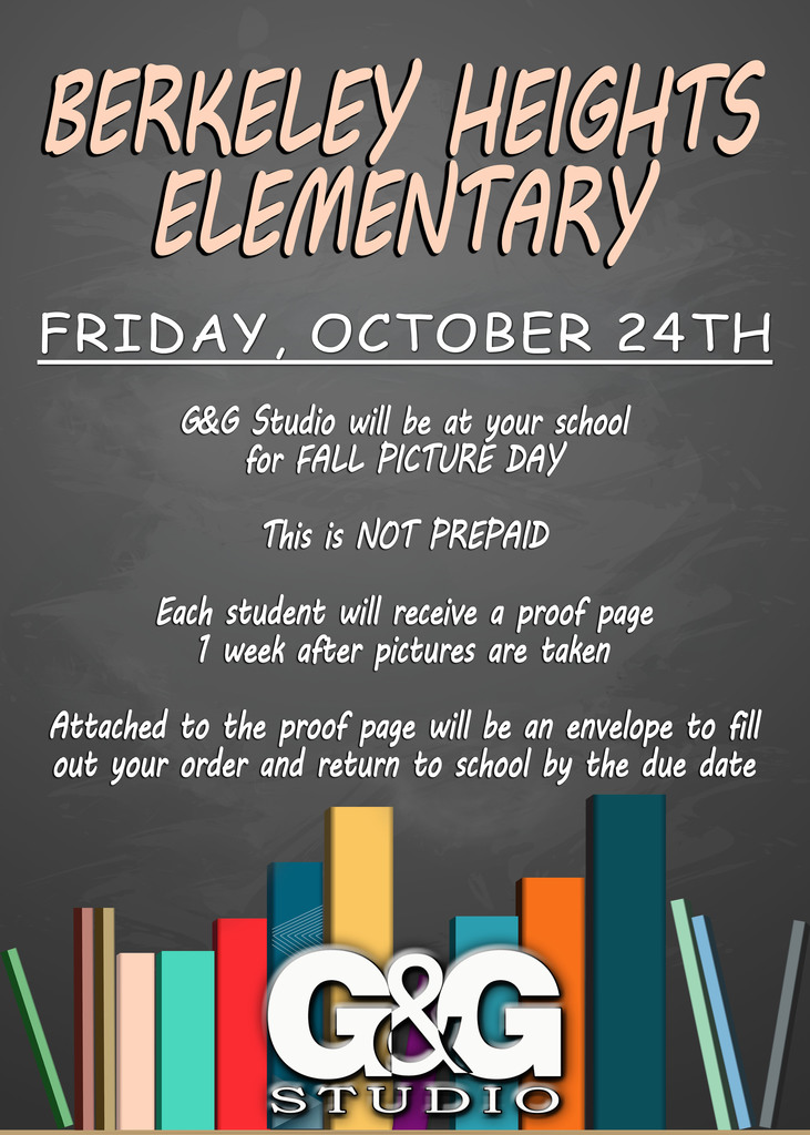 Picture of books with wording that says "Berkeley Heights Elementary Friday October 24th G&G Studio fall picture day. This is not prepaid.