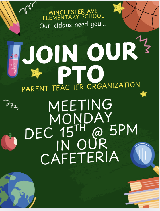 PTO Meeting Monday Dec 15th at 5pm in our cafeteria
