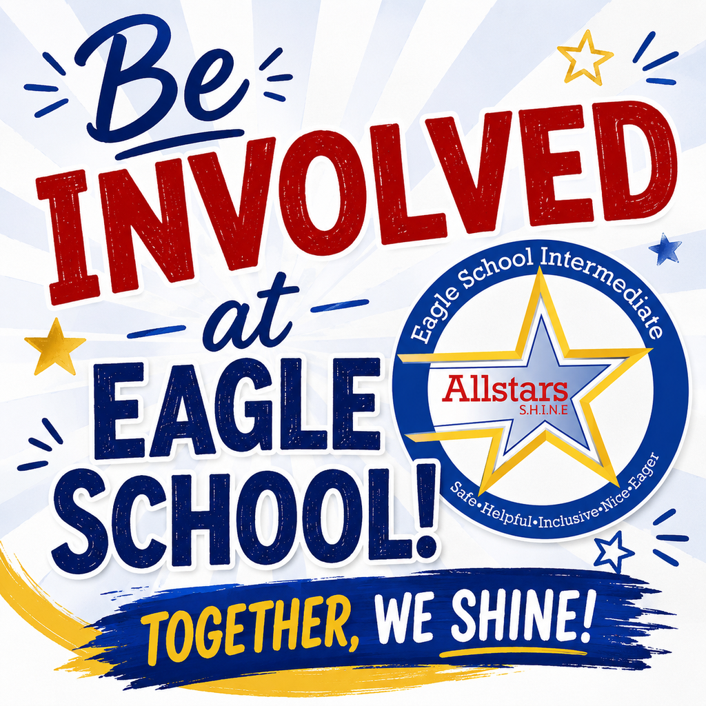 the school seal with the words "Be Involved at Eagle School; together we Shine!"