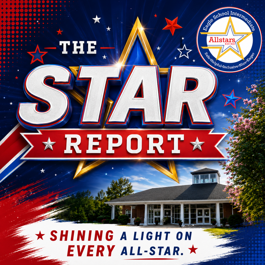 a picture of Eagle School with the words that say "THE STAR REPORT: Shining a light on every All-Star."