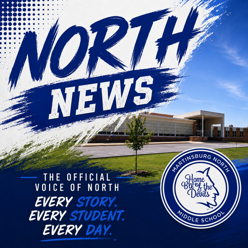 Square promotional graphic for North News, the official news source of North Middle School. The design features a blue-and-white color scheme with bold brush-stroke graphics. Large text at the top reads "NORTH NEWS." A photo of the front of North Middle School appears in the background beneath a blue sky. The Martinsburg North Middle School "Home of the Blue Devils" circular logo is displayed in the lower-right corner. Near the bottom, the text reads, "The Official Voice of North" followed by the slogan, "Every Story. Every Student. Every Day."