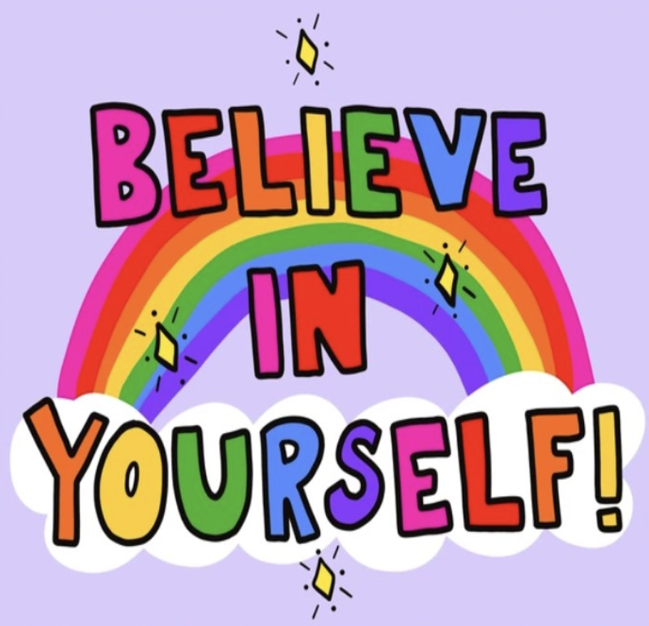 believe in yourself