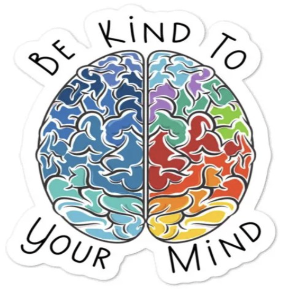 be kind to your mind brain
