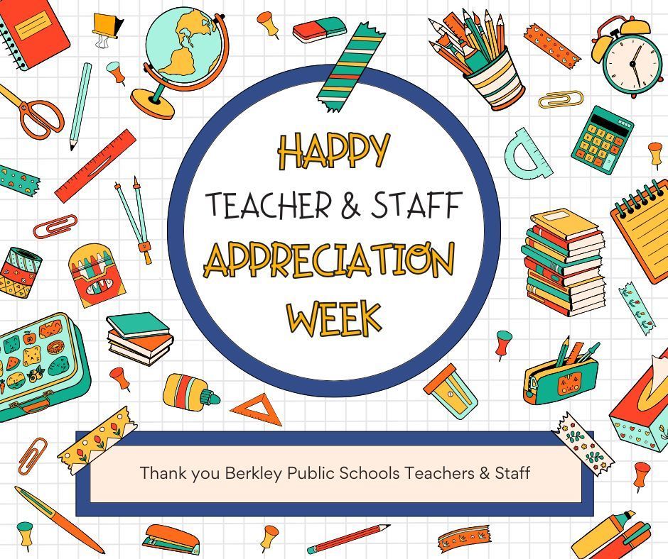 Happy Teacher & Staff Appreciation Week