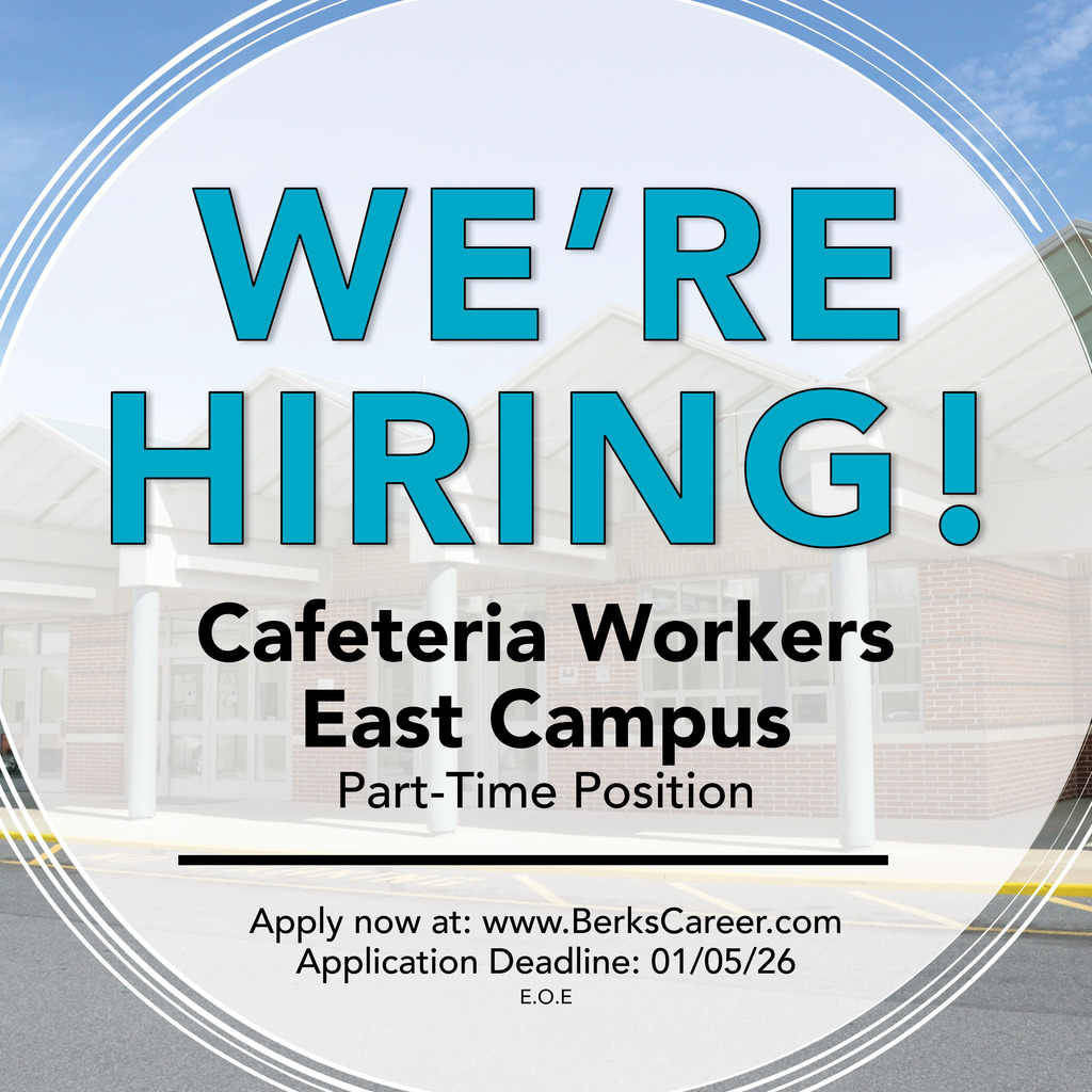 Graphic announcing “We’re Hiring!” for Cafeteria Workers at the Berks Career & Technology Center East Campus. The image includes the text “Cafeteria Workers – East Campus – Part-Time Position,” with a photo of the school building in the background. Additional text reads “Apply now at: www.BerksCareer.com,”  “Application Deadline: 01/05/26,” and “E.O.E.” The design uses teal and black text with circular accent lines framing the content.