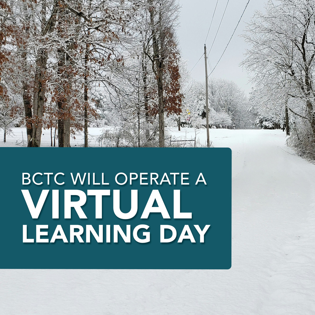 A snow-covered rural road stretches into the distance, lined with tall trees coated in fresh snow. Some trees still have clusters of brown leaves. Power lines run along the right side of the road. In the foreground, a teal rectangular banner displays white text that reads, “BCTC WILL OPERATE A VIRTUAL LEARNING DAY.”