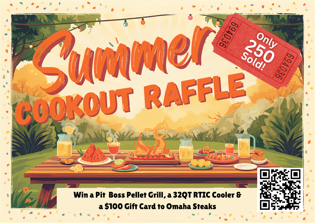 Illustrated flyer for a “Summer Cookout Raffle” featuring outdoor picnic scene. Prize includes a Pit Boss pellet grill, 32 QT RTIC cooler, and $100 Omaha Steaks gift card. QR code included for entry and note that only 250 tickets will be sold.