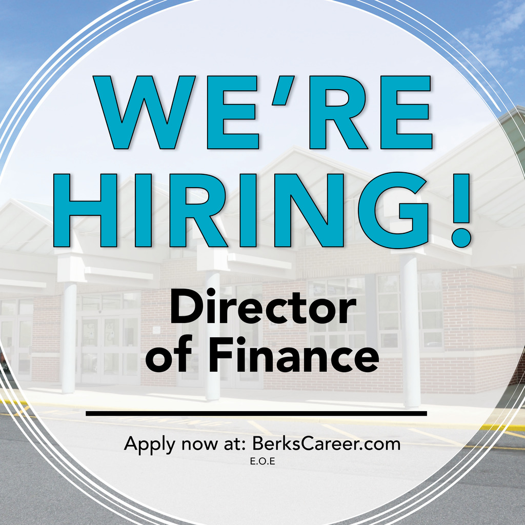 Graphic with a photo of a school building in the background and bold text reading “We’re Hiring! Director of Finance.” Additional text at the bottom says “Apply now at: BerksCareer.com,” “E.O.E.” White and blue curved design elements frame the image.