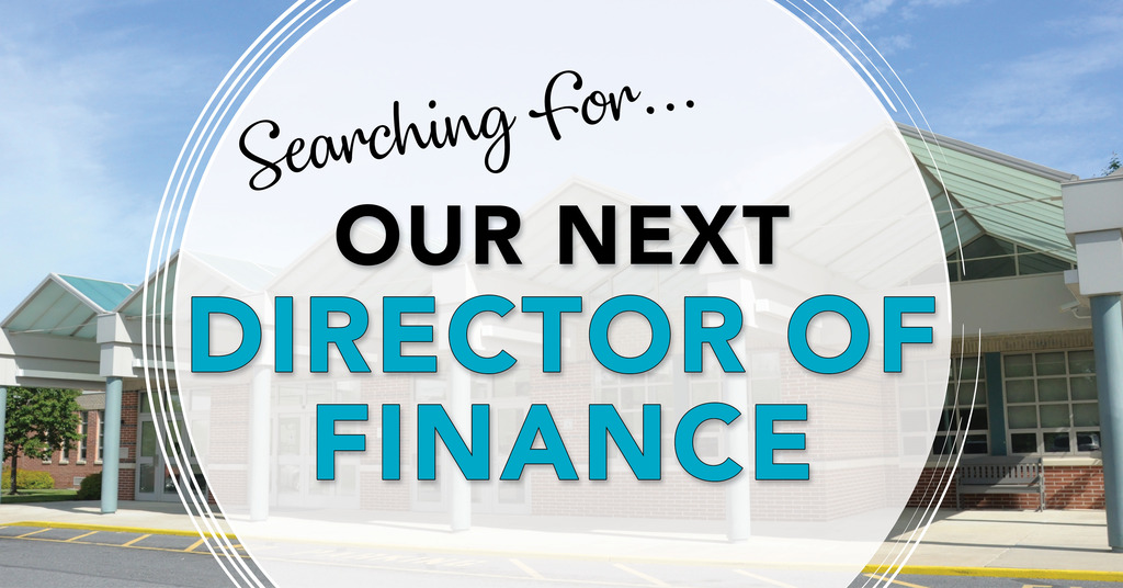 Promotional graphic over a photo of a Berks Career & Technology Center campus building with text reading, “Searching for... Our Next Director of Finance.”