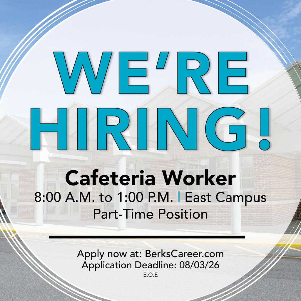 Hiring graphic for a part-time Cafeteria Worker at BCTC’s West Campus. The position works from 8:00 a.m. to 1:00 p.m. Text reads: “We’re Hiring! Cafeteria Worker. Apply now at BerksCareer.com. Application deadline: August 3, 2026. E.O.E.” A faded photo of the campus building appears in the background.